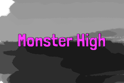 Monster High